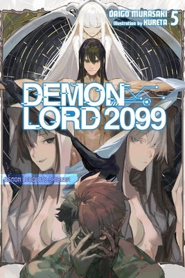Demon Lord 2099, Vol. 5 (Light Novel): Demon Lord City Shibuya by Murasaki, Daigo