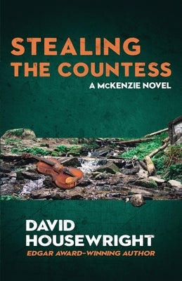 Stealing the Countess: A McKenzie Novel by Housewright, David