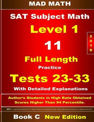 2018 SAT Subject Level 1 Book C Tests 23-33 by Su, John