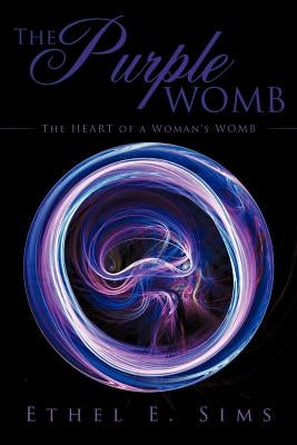 The Purple Womb by Sims, Ethel E.