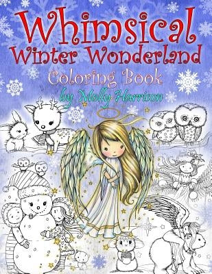 Whimsical Winter Wonderland: Coloring Book by Molly Harrison by Harrison, Molly