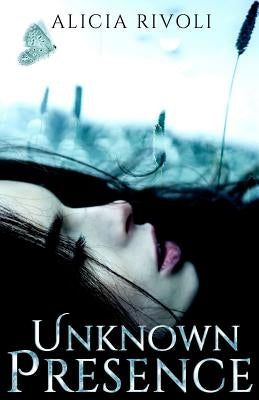 Unknown Presence by Rivoli, Alicia