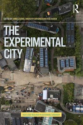 The Experimental City by Evans, James