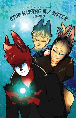 Stop Kissing My Sister Volume 3 by Brozek, Roza