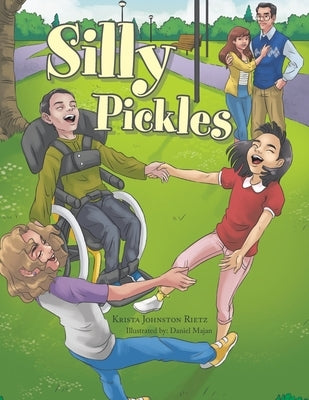 Silly Pickles by Rietz, Krista Johnston