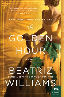 The Golden Hour by Williams, Beatriz