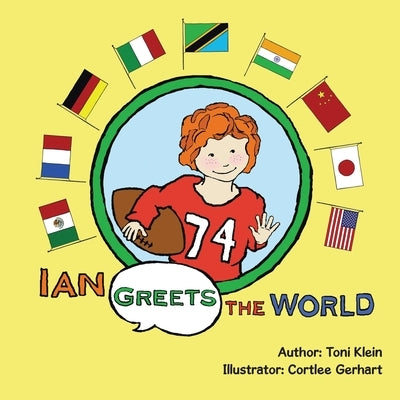 Ian Greets the World by Klein, Toni
