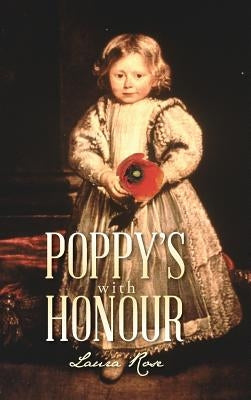 Poppy's with Honour by Laura Rose