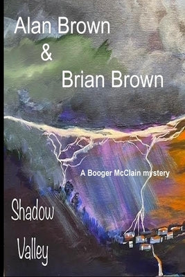 Shadow Valley by Brown, Alan
