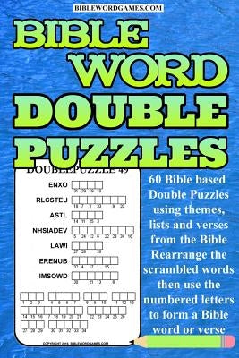 Bible Word Double Puzzles Vol.1: 60 Bible themed scrambled word and Bible verses puzzles by Watson, Gary W.