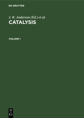 Catalysis. Volume 1 by Heinemann, H.