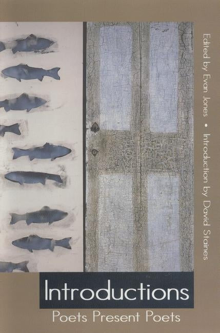 Introductions: Poets Present Poets by Jones, Evan