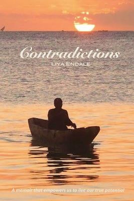 Contradictions by Endale, Liya