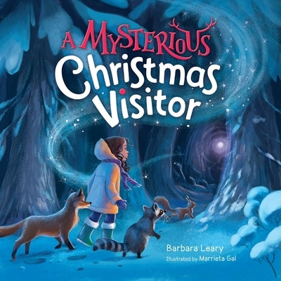 A Mysterious Christmas Visitor by Leary, Barbara