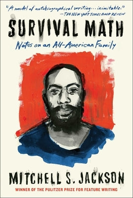 Survival Math: Notes on an All-American Family by Jackson, Mitchell