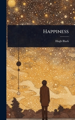 Happiness by Black, Hugh