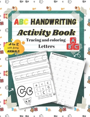 Abc Handwriting Activity Book: Tracing and coloring Letters by Sa-Sci, Sli Med-Sa
