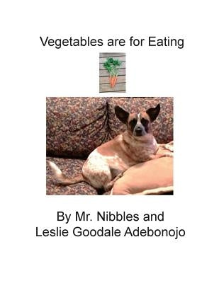 Vegetables are for eating by Adebonojo, Leslie Goodale