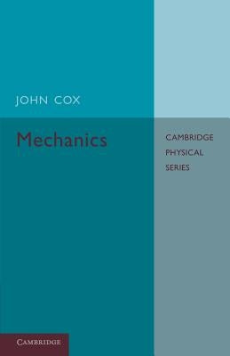 Mechanics by Cox, John