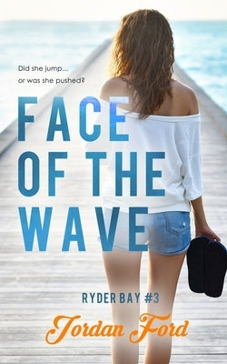 Face of the Wave by Ford, Jordan