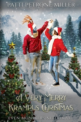A Very Merry Krampus Christmas by Petrone Miller, Patti