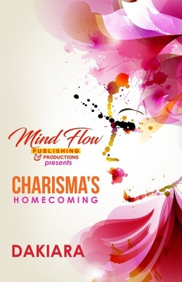 Charisma's Homecoming by Editing, Stories Matter