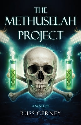 The Methuselah Project by Gerney, Russ