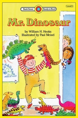 Mr. Dinosaur: Level 3 by Hooks, William H.