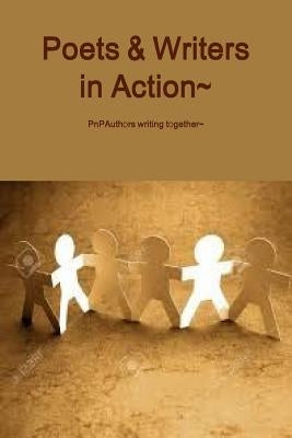 Poets & Writers in Action by Cacciolfi, Pattimari &. Peter