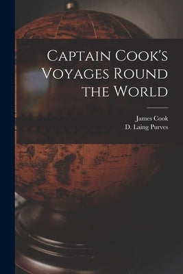 Captain Cook's Voyages Round the World [microform] by Cook, James 1728-1779