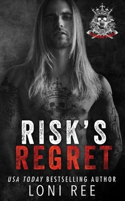 Risk's Regret by Ree, Loni