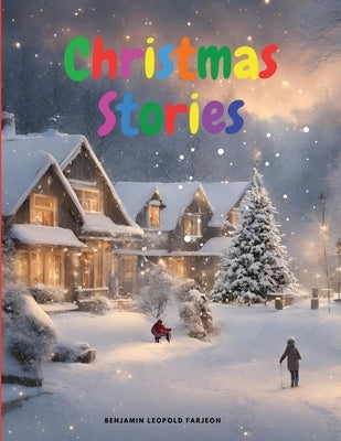 Christmas Stories by Benjamin Leopold Farjeon