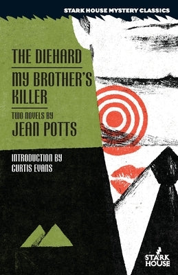 The Diehard / My Brother's Keeper by Potts, Jean