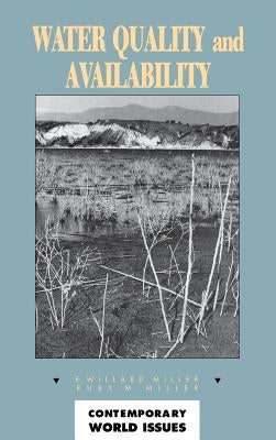 Water Quality and Availability: A Reference Handbook by Miller, E.