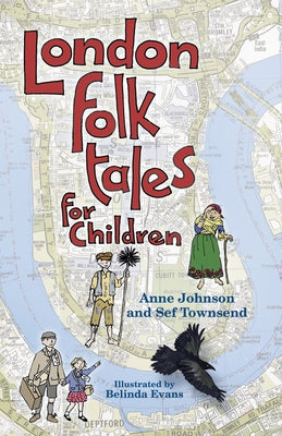London Folk Tales for Children by Johnson, Anne