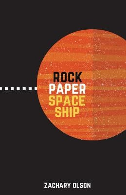 rock paper spaceship by Olson, Zachary