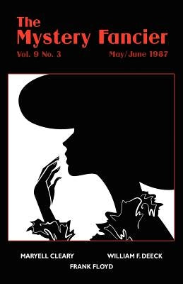 The Mystery Fancier (Vol. 9 No. 3) May/June 1987 by Townsend, Guy M.