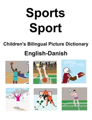 English-Danish Sports / Sport Children's Bilingual Picture Dictionary by Carlson, Suzanne
