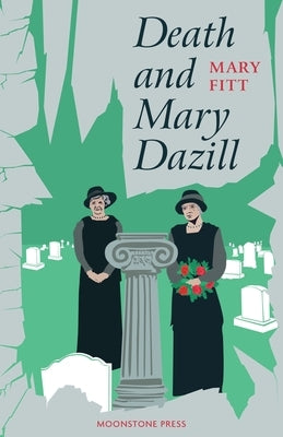 Death and Mary Dazill by Fitt, Mary