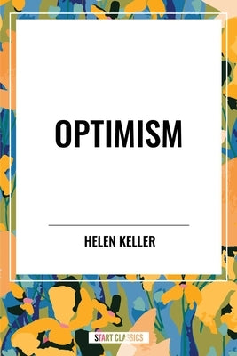 Optimism by Keller, Helen