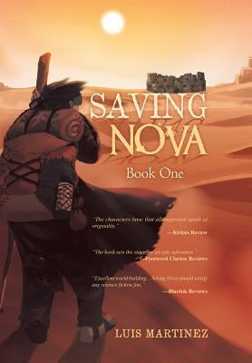 Saving Nova: Book One by Martinez, Luis