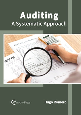 Auditing: A Systematic Approach by Romero, Hugo