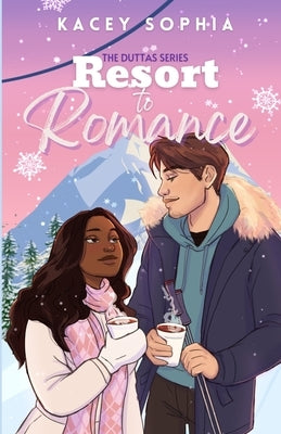 Resort to Romance by Sophia, Kacey
