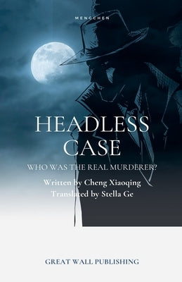 Headless Case by Xiaoqing, Cheng