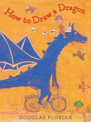 How to Draw a Dragon by Florian, Douglas