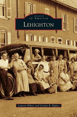 Lehighton by Ebbert, Lamont