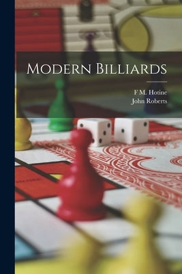Modern Billiards by Roberts, John