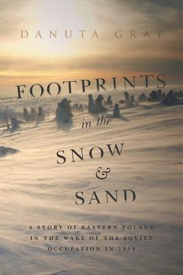 Footprints in The Snow and Sand by Gray, Danuta