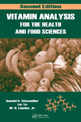 Vitamin Analysis for the Health and Food Sciences by Eitenmiller, Ronald R.