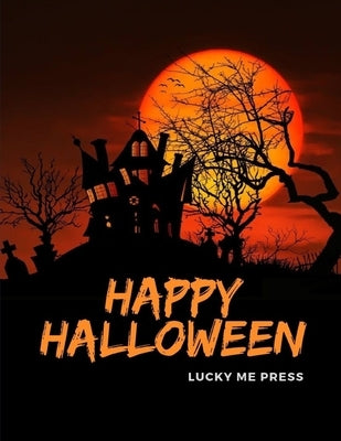 Happy Halloween: Coloring Pages with Ghosts in Varieties Character, Zombie, Witch by Press, Lucky Me